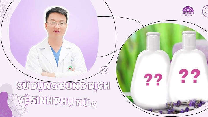 Dung dịch vệ sinh nào dành co người bị khô