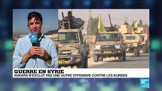 Guerre en Syrie : Ankara n'exclut pas une autre offensive contre les Kurdes