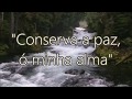 Hino 208 - Conserva a paz, ó minha alma - H05 CCB