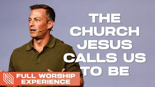 The Church Jesus Calls Us To Be \/\/ Encounter 2023 Day 2 \/\/ Pastor Josh Howerton