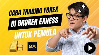 Daftar Exness Terbaru | Cara Trading Forex di Broker Exness untuk Pemula () #Exness