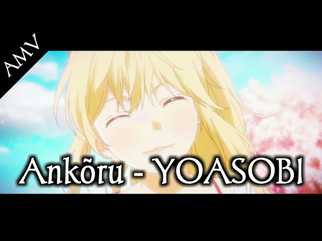 『AMV』Anime Mix - YOASOBI「アンコール」 class=