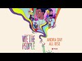 Andra Day - All Rise (from the Netflix Series "We The People")