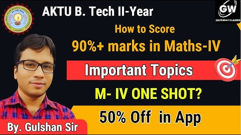 Maths-4 Strategy I How to score good marks in maths-4 I by Gulshan sir I Gateway Classes