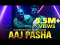 Aaj pasha 2022     dj shahrear ft parvez sazzad