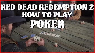 RDR 2 How To Play Poker!