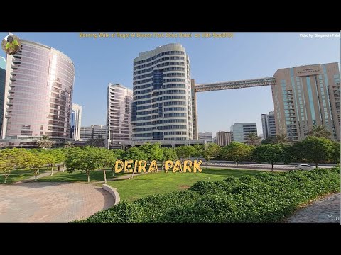 Dubai Regat Al Buteen Square Park Morning Walk – Deira Dubai on 25th Sept2025