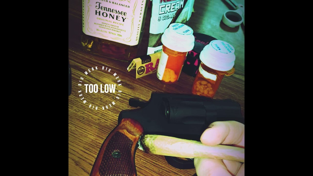 Big Merk - Too Low