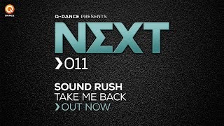 Sound Rush - Take Me Back [Next011]