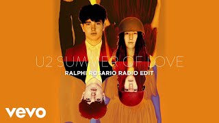 U2 - Summer Of Love (Ralph Rosario Radio Mix / Audio)