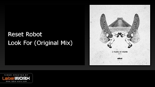 Reset Robot - Look For (Original Mix)