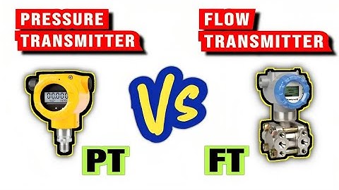 Instrumentation pressure transmitter Flow transmitter Comparison | DP type Transmitter