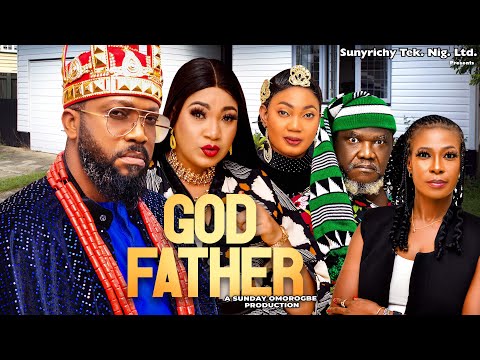 GOD FATHER Pt. 1 - Frederick Leonard, Queeneth Hilbert, Ugezu J. Ugezu latest 2024 nigerian movies