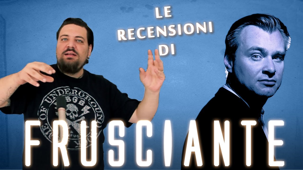 Le Recensioni di Frusciante - Nolan