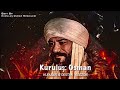 Kuruluş Osman Müzikleri Kuruluş Destan 6 Sezon Kuruluş Osman Müzikleri Kuruluş Destan 6 Sezon