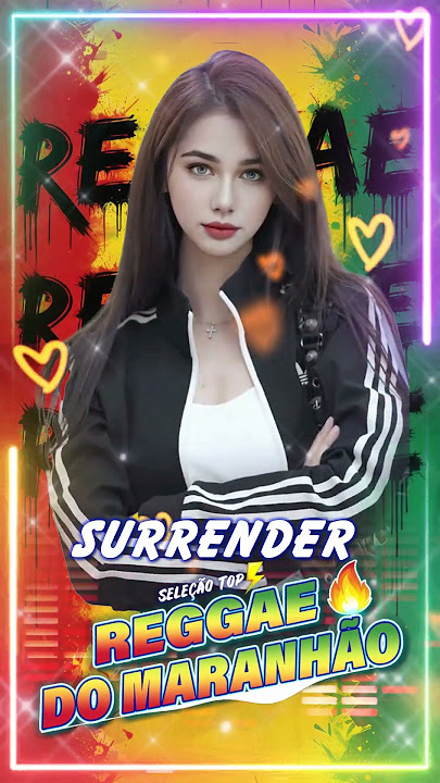 MELÔ DE SURRENDER - NATALIE TAYLOR 💕 REGGAE REMIX 2024 💕 REGGAE DO MARANHÃO 2024💕 REGGAE LOVE SONGS
