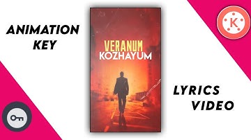 New Trending Lyrics WhatsApp status video in Kinemaster|Kinemaster Animation key Editing in Tamil