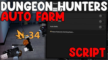 [🔥NEW] Dungeon Hunters Script Auto Farm And Kill Aura - Roblox 2025