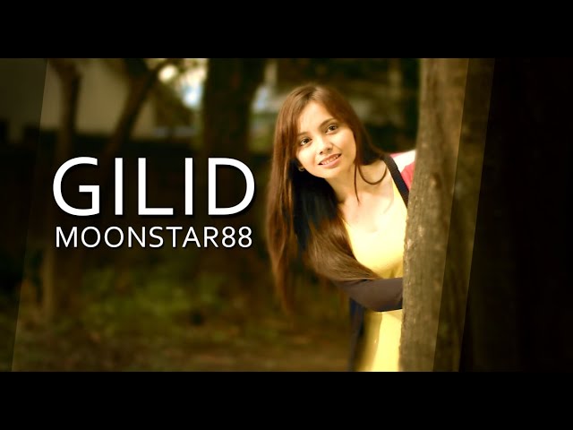 Moonstar88 - Gilid - Official Music Video Reloaded