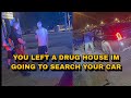 Cop Searched Them Because They Left A “Known Drug House”