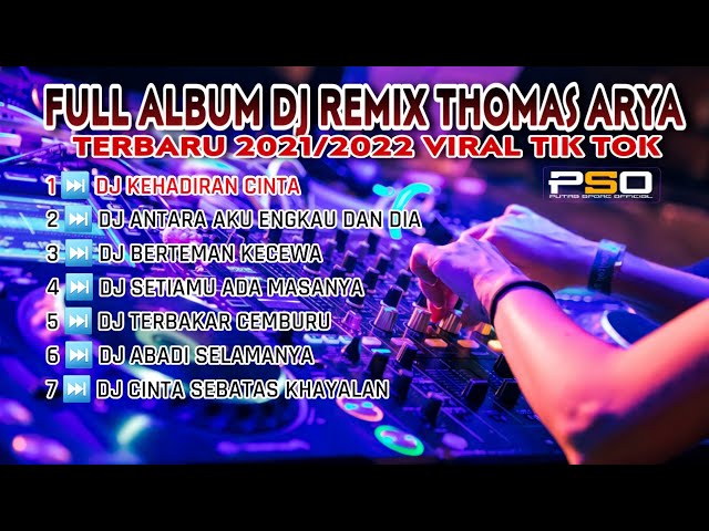 Dj Terbaru Full Album [Thomas Arya] Antara Aku Engkau Dan Dia Remix Full Bass 2021 Viral Tik Tok class=
