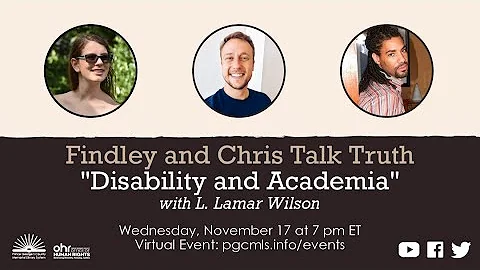Findley and Chris Talk Truth: Disability and Acade...