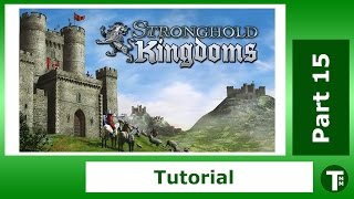 Stronghold Kingdoms - Part 15 - How to Make Scouts, Disband Unit Basics