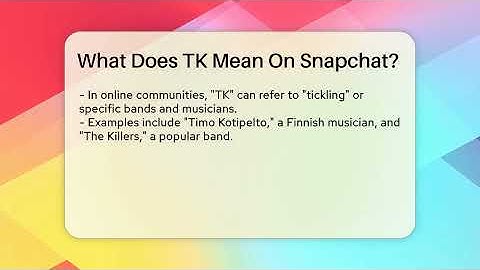 What Does TK Mean On Snapchat? - Everyday-Networking