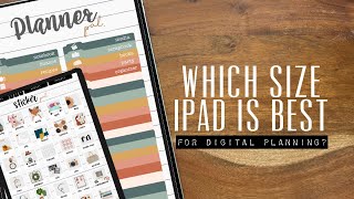 Best ipad for digital planning? Let’s go thru some options and see!