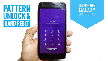 Pattern Unlock & Hard Reset SAMSUNG J2 CORE
