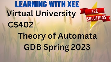 Cs402 GDB Spring 2023 virtual University of Pakistan