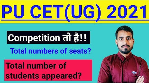pu cet(ug) 2021 competition level|total candidates appeared for the exam|pu cet(ug) 2021 entrance