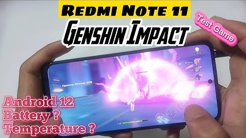 Redmi Note 11 Android 12 MIUI 13.0.2 | Genshin Impact Test Game | Handcam