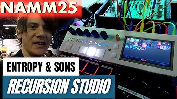 NAMM 2025: Entropy and Sons