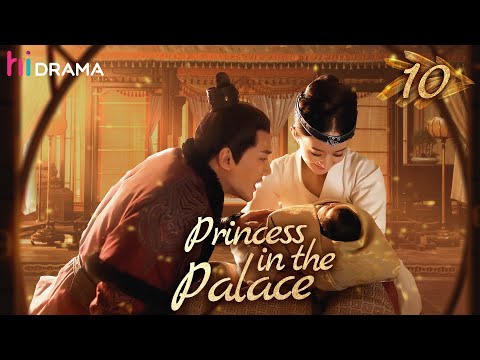 EP10 Princess in the Palace | Princess entered the palace as a maid to avenge her mother's murder🔥