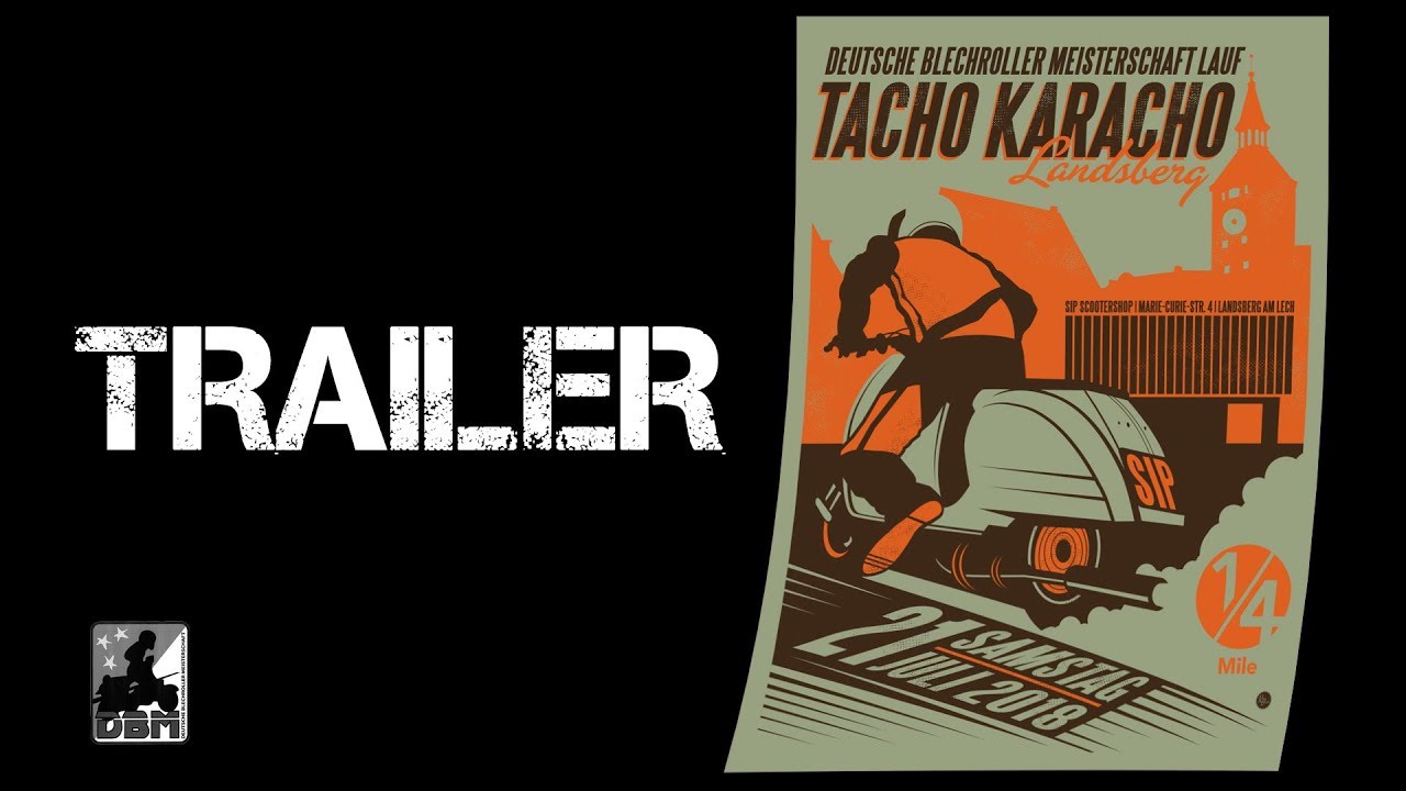 Tacho Karacho 2018 Vespa & Lambretta DBM Lauf Trailer