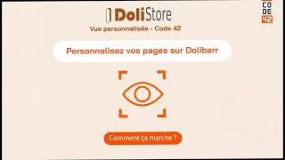 Personnalisez vos pages Dolibarr - Module vue personnalisée Code 42