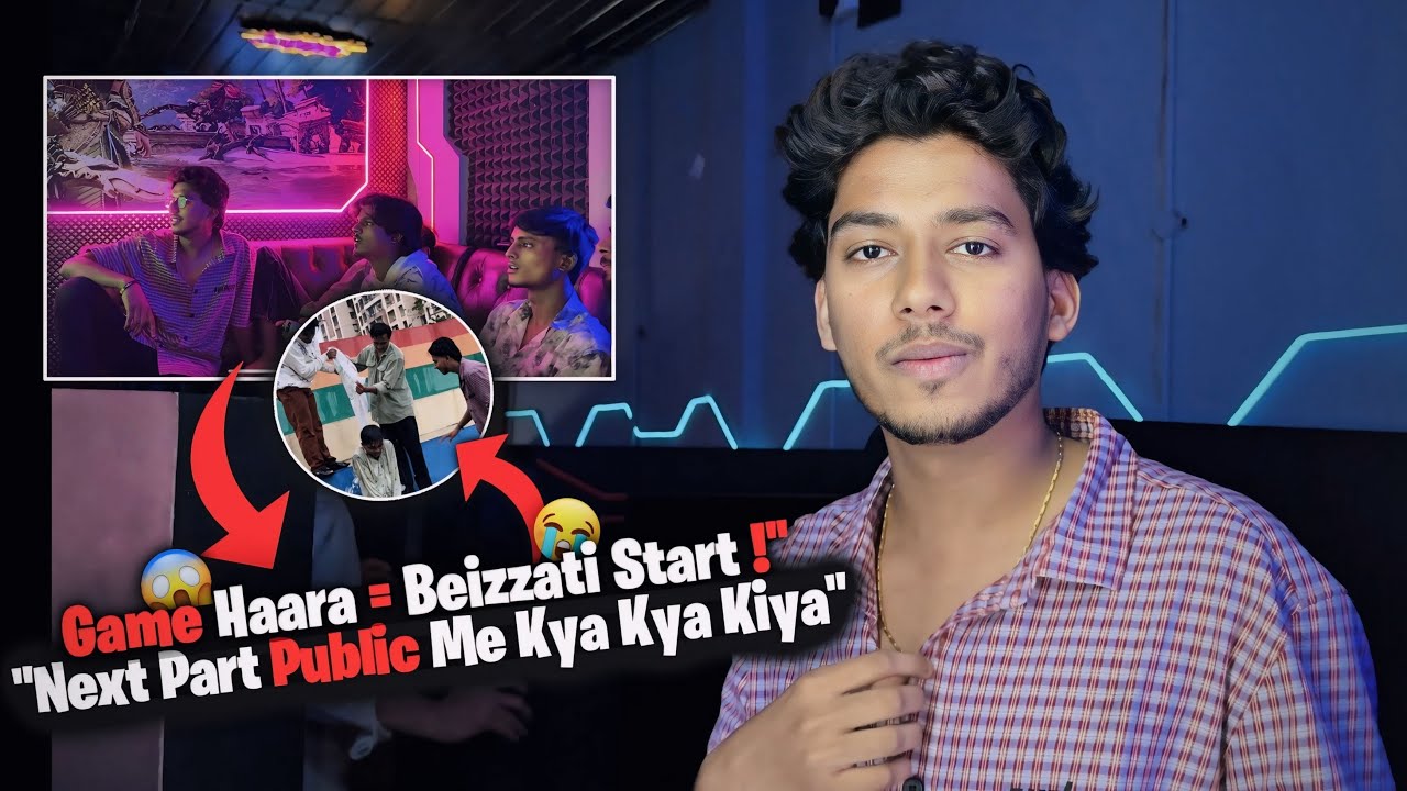 "Game Haara... Toh Public Mein Beizzati Shuru! 😱🤣| Part 1"