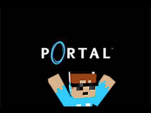 Portal: Episode 1 With Zaf!