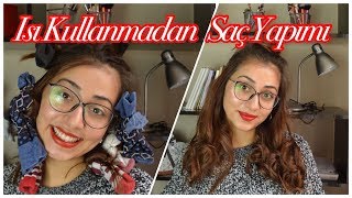 ISI KULLANMADAN SAÇ YAPIMI | Çorapla Kıvırcık Saç Yapma