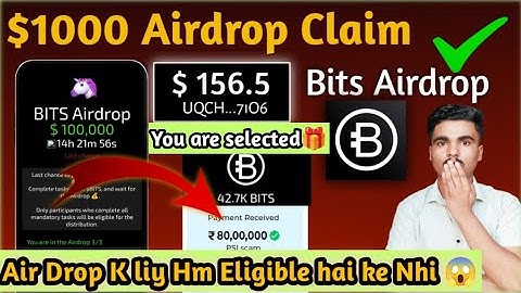 Bits airdrop $10000💴 you are selected🎁 | Bits airdrop withdrawal kaise kare | Bits airdrop😱