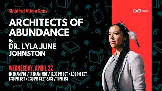 Global Read: Architects of Abundance with Dr. Lyla June Johnston