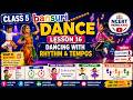 Class 5 Dance Chapter 16 | Dancing with Rhythm and Tempos 💃🎵 | NCERT Bansuri