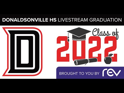Donaldsonville High School 2022 Graduation