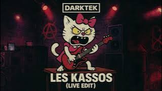 Darktek - Les Kassos  (Live edit)