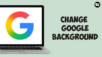 Hoe verander je je Google-achtergrond? | Volledige gids (2025)