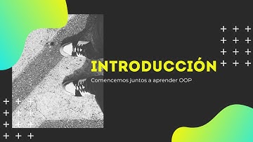 CURSO PROGRAMACIÓN ONLINE GRATIS | Programación Orientada a Objetos: Capítulo 1 - Introducción