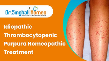 Homeopathic Treatment for Falling Platelet Count - Idiopathic Thrombocytopenic Purpura