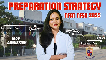 Preparation Strategy NFAT NFSU 2025 | 100% admission | Priyanshi Jain | Forensic Science