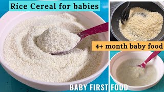 Homemade Rice Baby Cereal For 4 Months Old Baby First Cereal 4 Month Baby Food